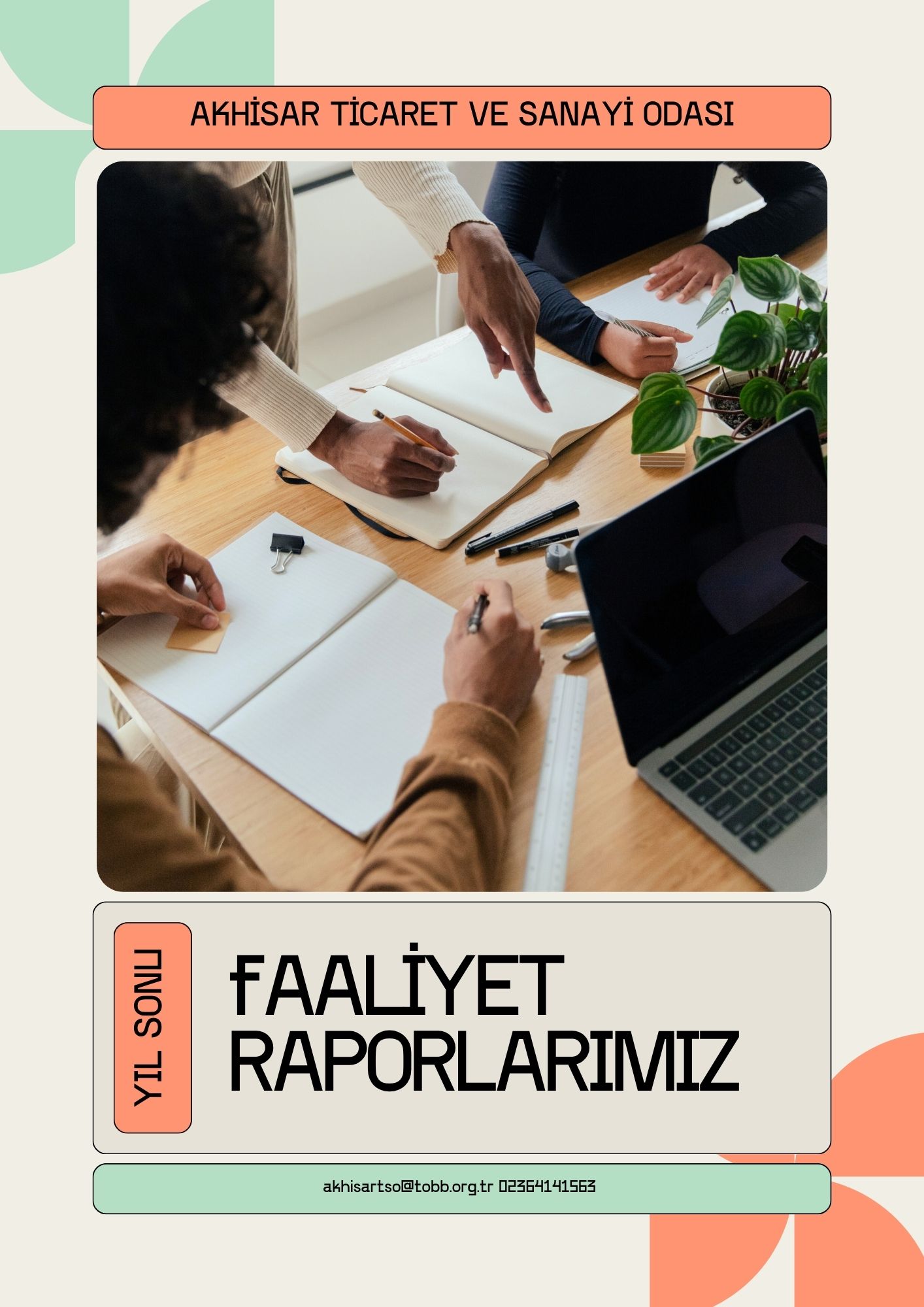 FAALİYET RAPORLARIMIZ
